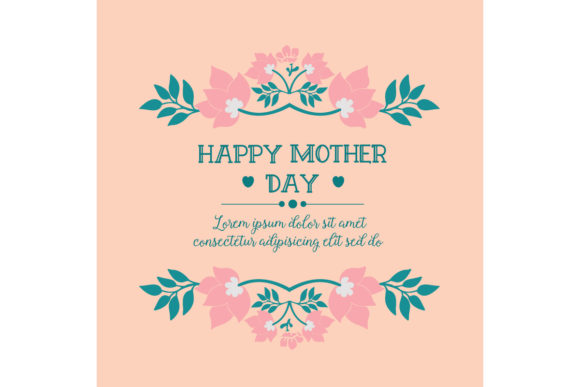 Modern Floral Frame for Happy Mother Day Designs