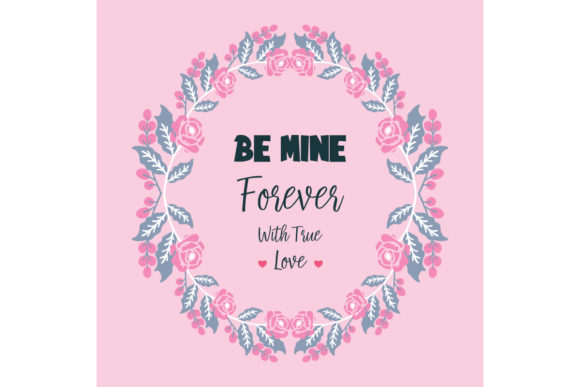 Ornament Floral Frame for Card Be Mine: Elevating Romantic Design with Vector Art